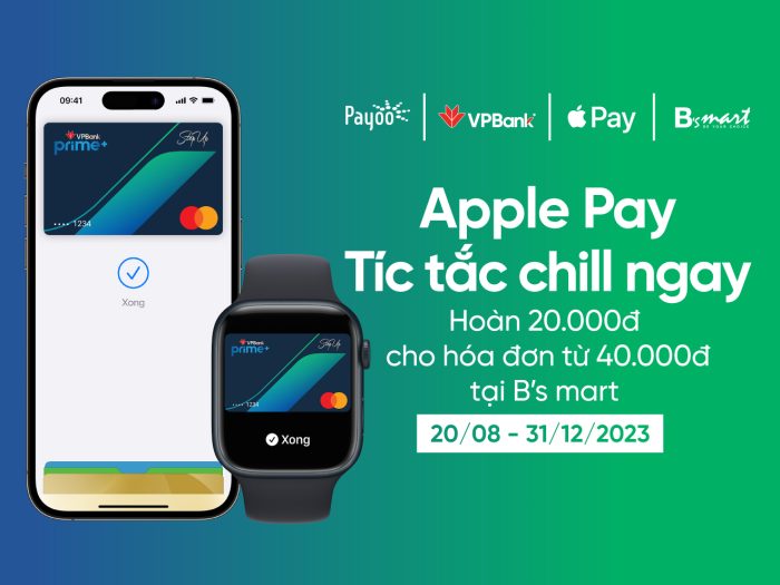 Hoàn ngay 20.000đ khi thanh toán tại B’s mart qua Apple Pay bằng thẻ VPBank