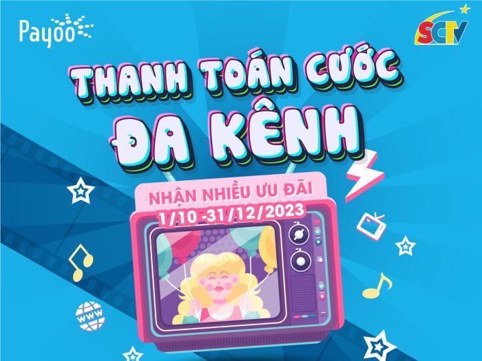 SCTV tung ưu đãi đến hết năm cho khách hàng thanh toán gói cước qua Payoo